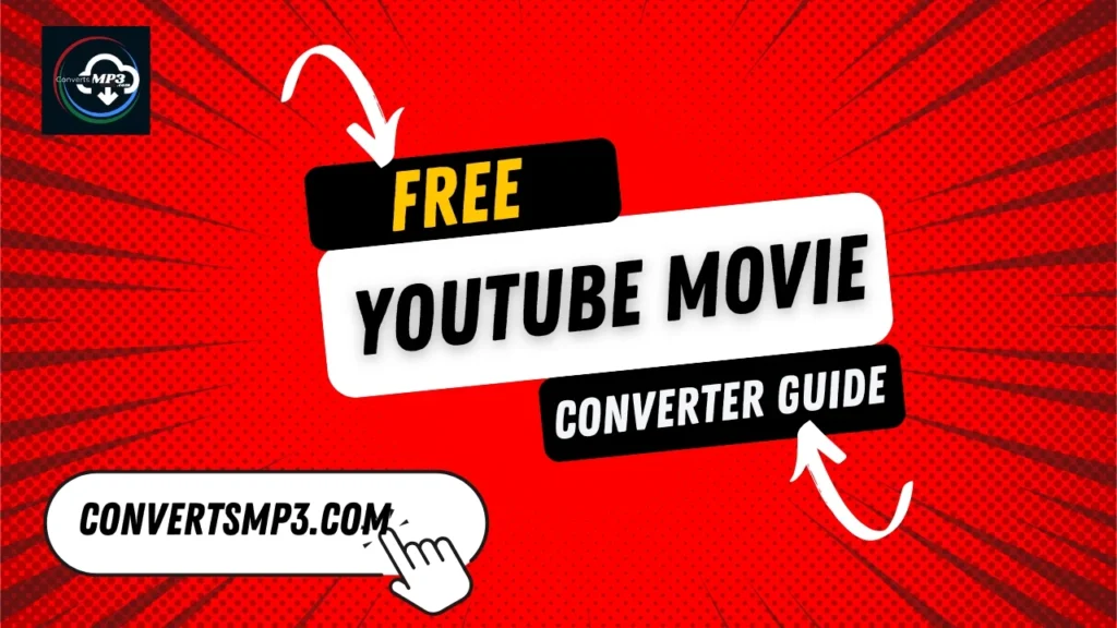 Free YouTube Movie Converter Guide